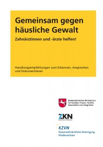 Brochüre Gemeinsam gegen häusliche Gewalt – Zahnärztinnen und -ärzte helfen