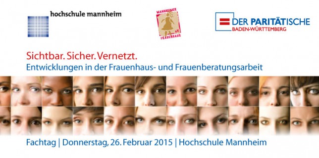 Sichtbar. Sicher. Vernetzt. Fachtagung an der Hochschule Mannheim am 26.02.2015